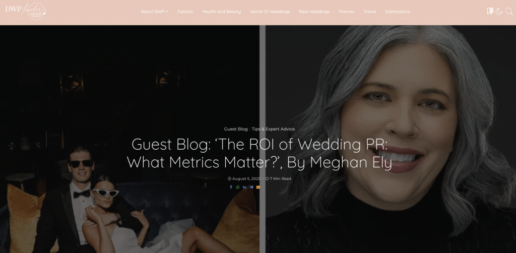 Screenshot of Meghan Ely's guest blog titled “The ROI of Wedding PR: What Metrics Matter?” published on DWP Insider